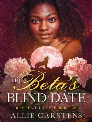 cover image of The Beta's Blind Date